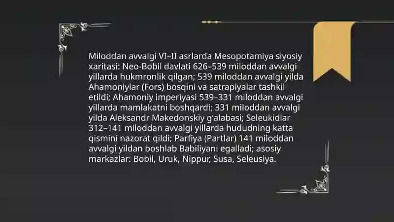 Miloddan avvalgi VI–II asrlarda Mesopatamiya siyosiy xaritasi 3