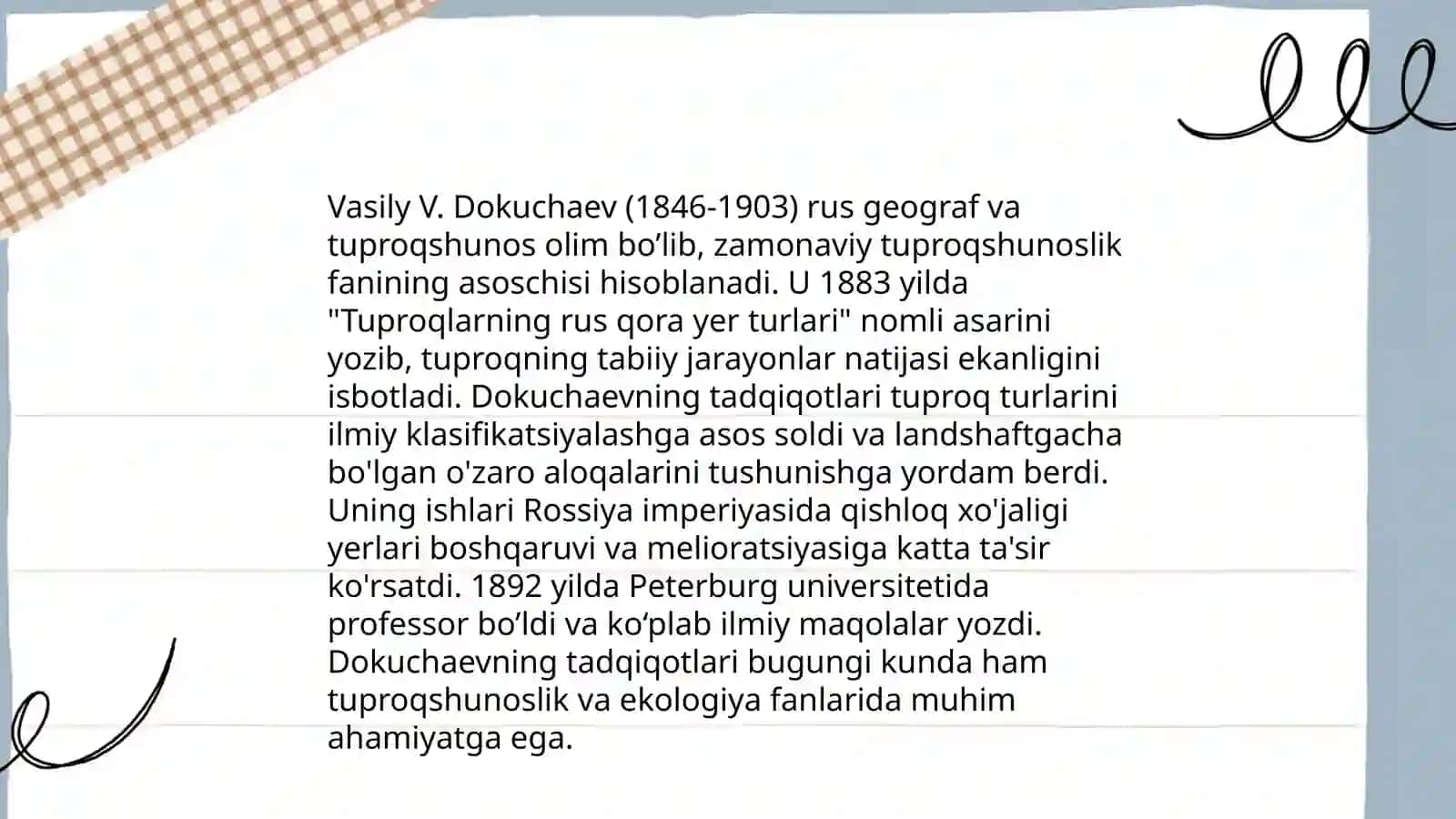 V.V.Dokuchaev- tuproqshunoslik va tuproqlar geografiyasining asoschisi 3