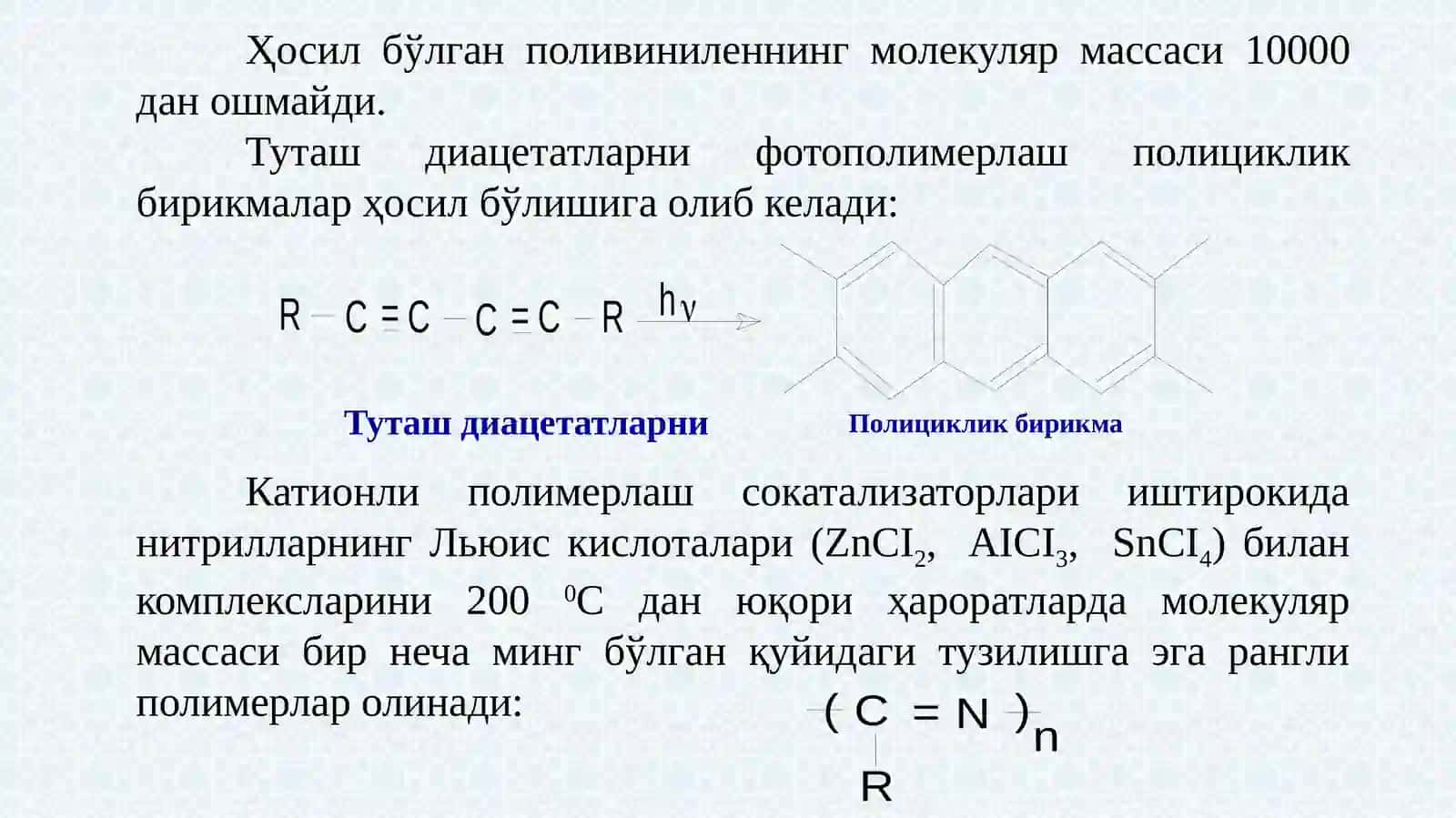 БОШҚА ТУР ПОЛИМЕРЛАНИШ РЕАКЦИЯЛАРИ 3