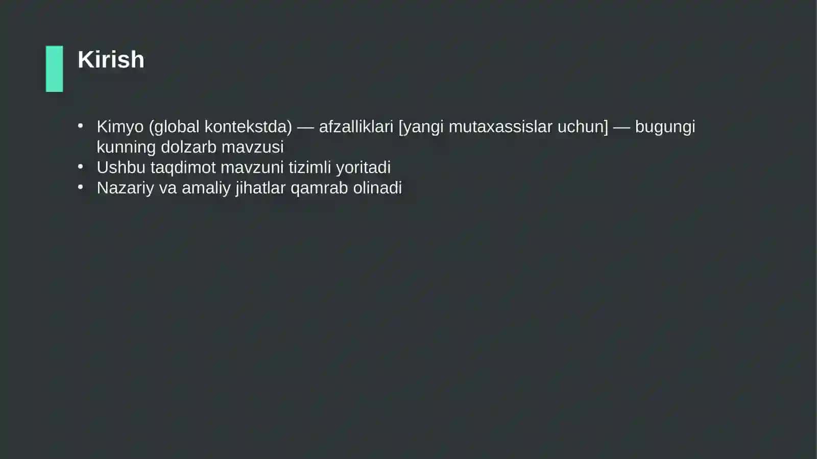 Kimyo (global kontekstda) — afzalliklari [yangi mutaxassislar uchun] 3