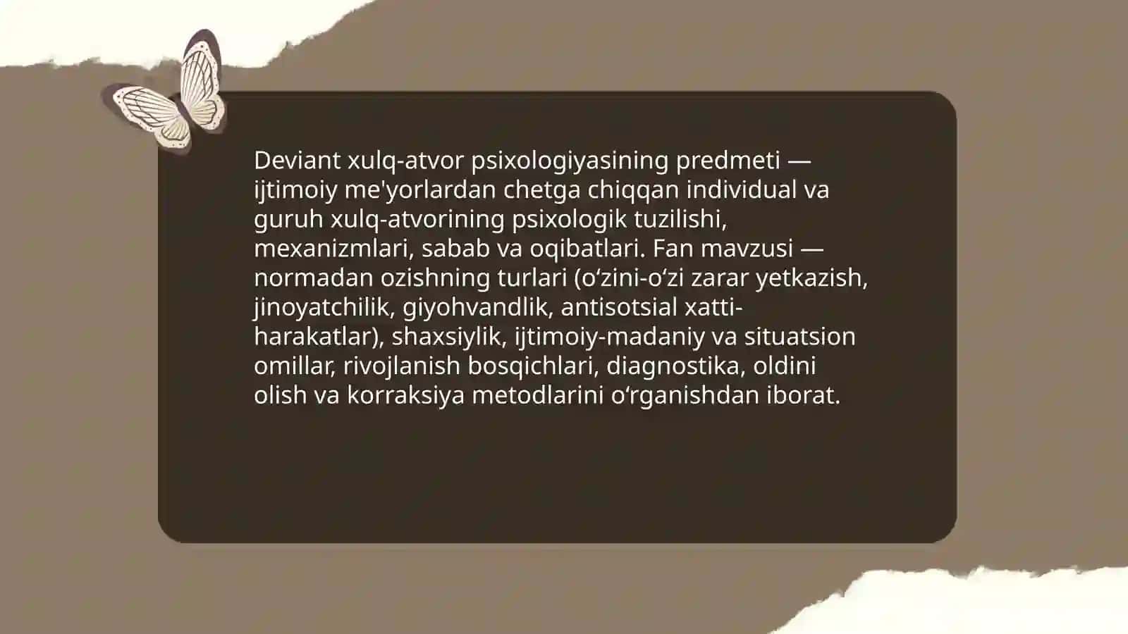 Deviant xulq-atvor psixologiyasi fanning predmeti,maqsadi va vazifalari 3