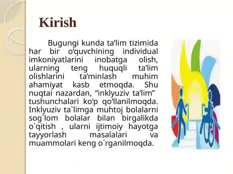 Alohidat a`limehtiyoqlari bo`lgan bolalarni samarali inklyuziv ta`lim olishning asosiy shartlari 3