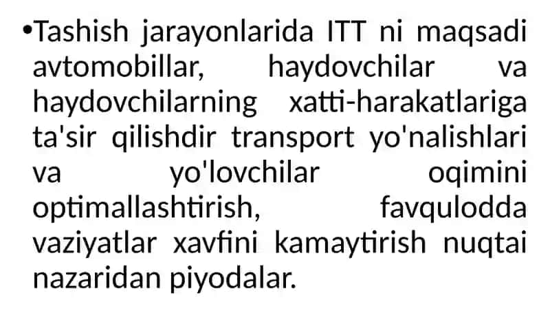 TASHISH JARAYONLARI VA YO'L XARAKAT HAVFSIZLIGINI OSHIRISHDA ZAMONAVIY INTELEKTUAL TIZIMLAR 3