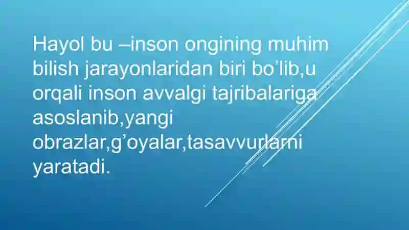 Hayol haqida tushuncha. Hayol jarayonlari va hayol turlari 3