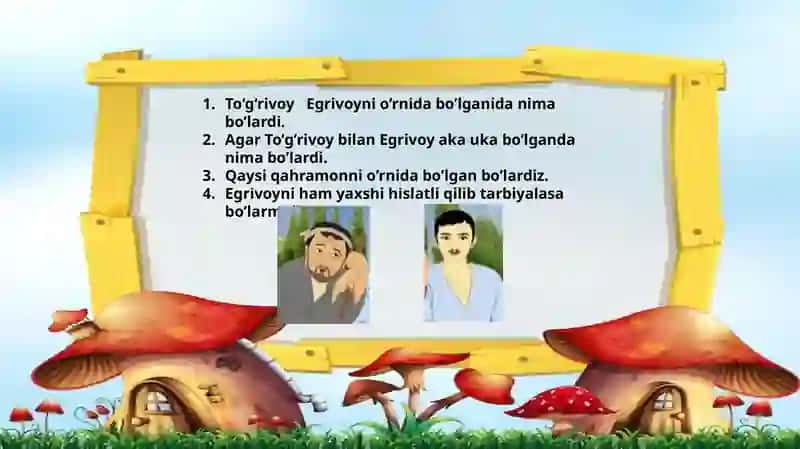 “To‘g‘rivoy va Egrivoy Ertagi” Mavzusida Tayyorlagan Taqdimoti 3