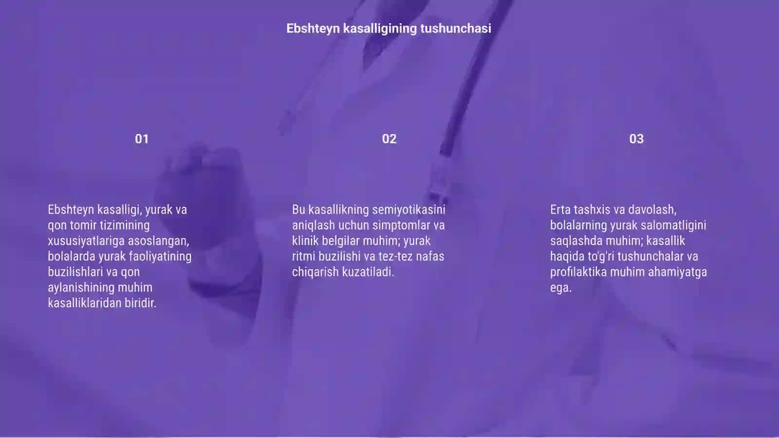 Bolalarda yurak qon tomir tizimini kasalliklari semiotikasi:Ebshteyn kasalligi 3