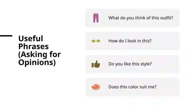 Asking for Opinions About Outfits 3