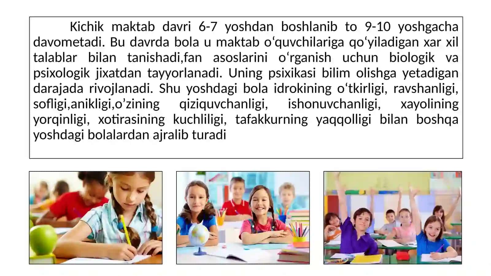 Kichik maktab yoshi davri bolalarning o’ziga xos xususiyatlari. Kichik maktab yoshi davrining o'qish faoliyati 3