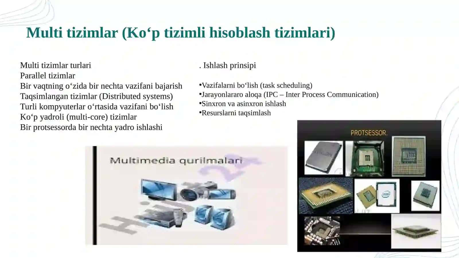Multi tizimlar. Power Point Dasdurida taqdimot maruza tayyorlab himoya qilish 3