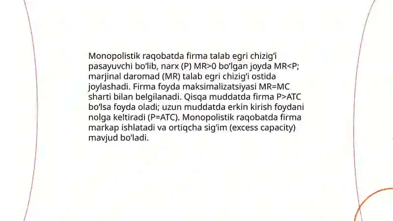 Monopolistik raqobat va oligopoliya sharoitida ishlab chiqarish hajmi va narxning shakllanish 3