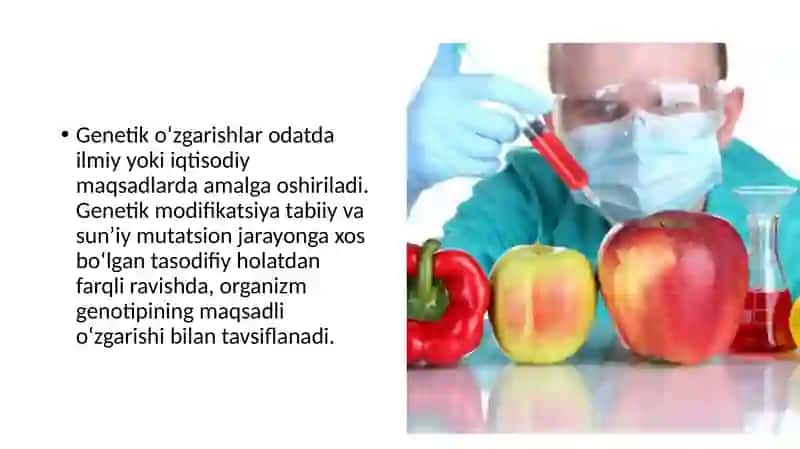 Geni o’zgartirilgan oziq-ovqat mahsulotlari va organizmlar 3