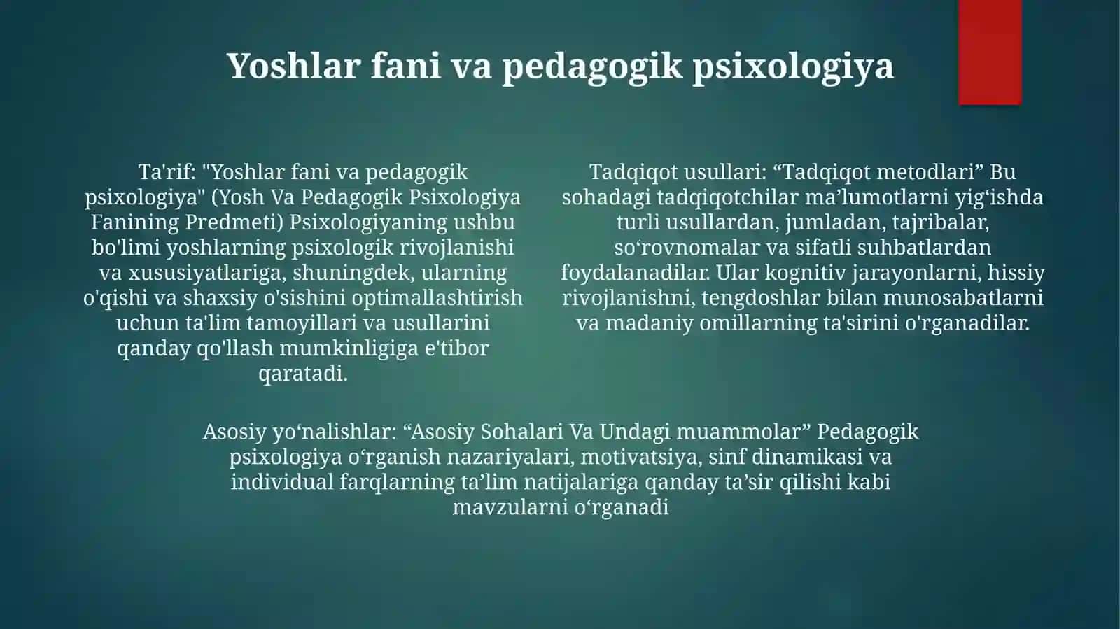 Yosh Va Pedagogik Psixologiya Fanining Predmeti, Tadqiqot Metodlari, Fanining Asosiy Sohalari Va UndagiMuammolar 3