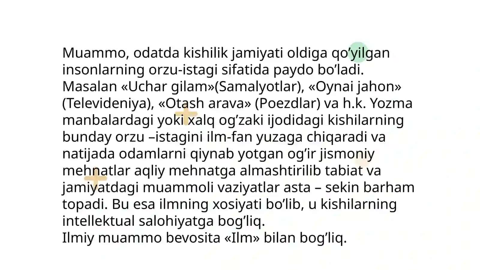 Ilmiy muomalalarning vujudga kelishi va mantiqiy tuzilishi, ularning turlari va hal qilinishi. 3
