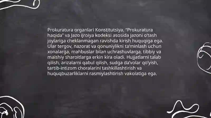 Prokuratura organlarining jazoni o‘tash joylariga cheklanmagan kirish huquqlari: asoslar va vakolatlar 3