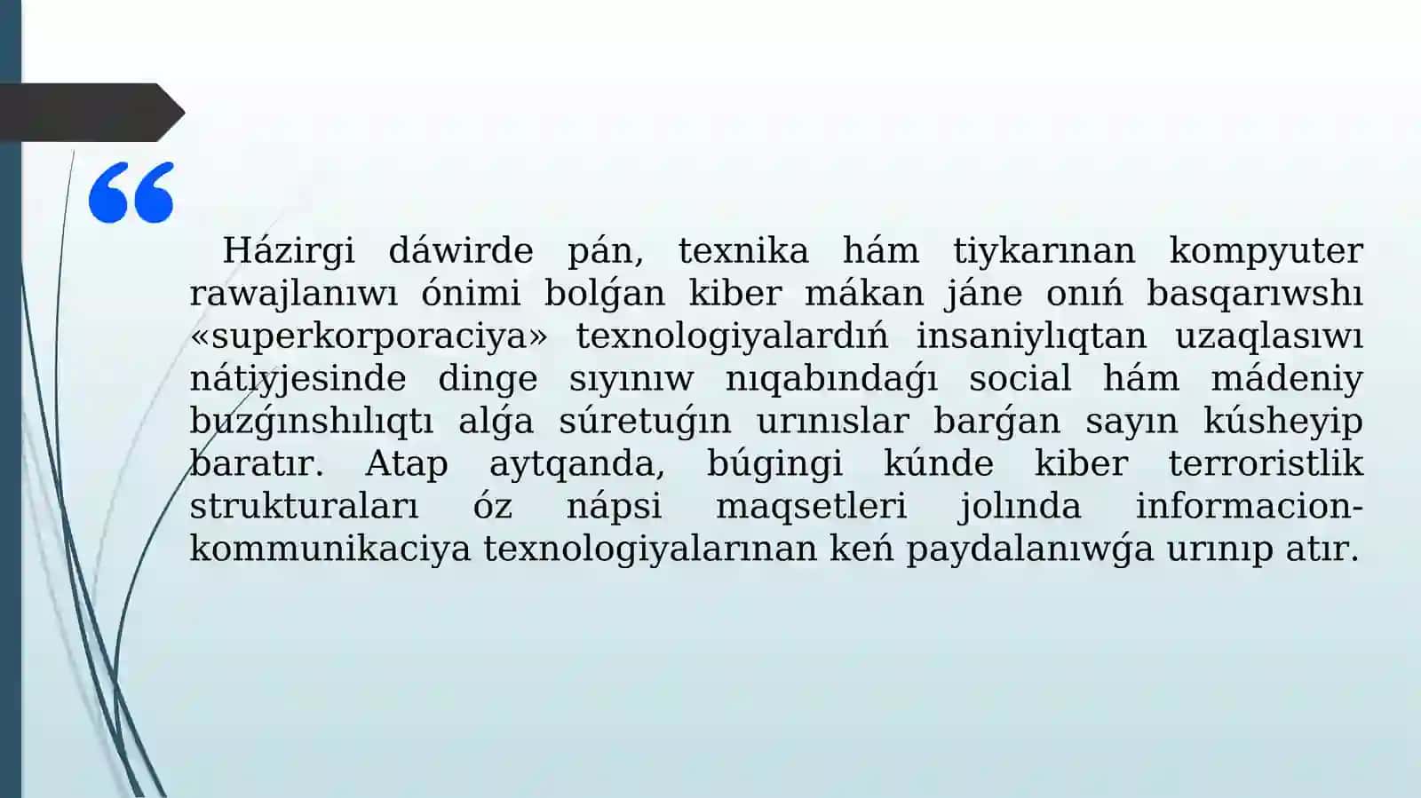 Kibermákan, kiberterrorizm, kiberzorlıq túsinikleriniń mánisi 3