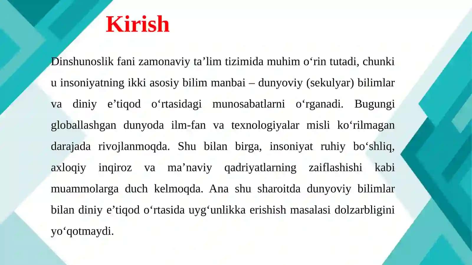 Dunyoviy bilimlar va diniy e'tiqod birligiga erishishning ahamiyati 3