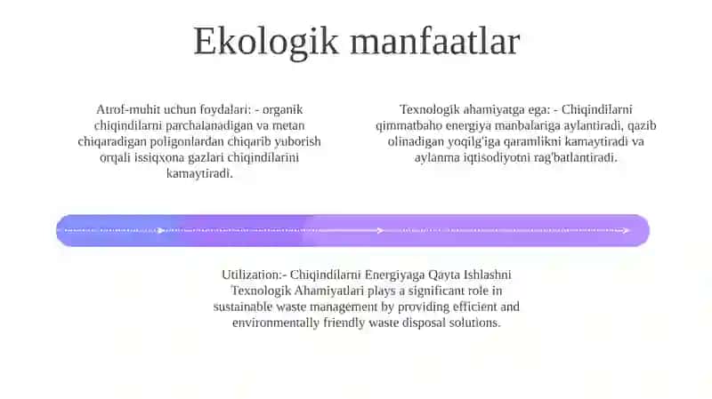 Chiqindilarni Energiyaga Qayta Ishlashni Texnologik Ahamiyatlari 3