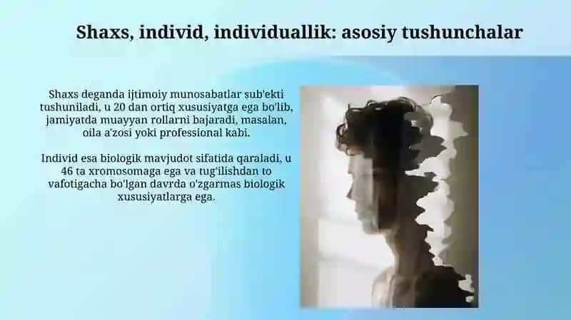 Individ shaxs indivduallik 3