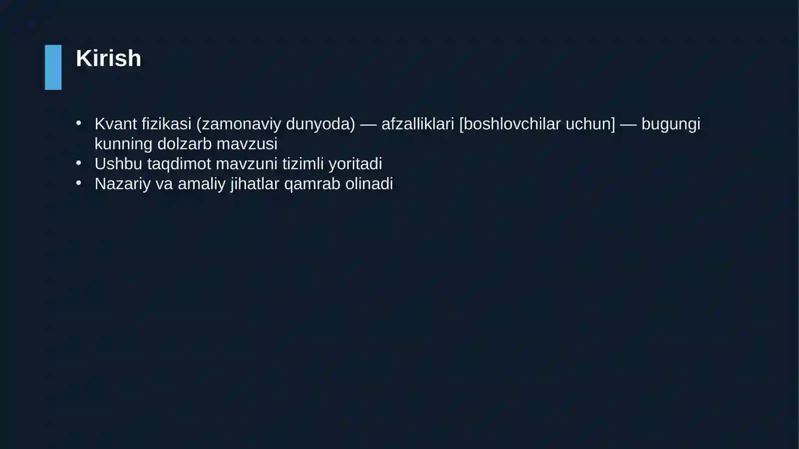 Kvant fizikasi (zamonaviy dunyoda) — afzalliklari [boshlovchilar uchun] 3
