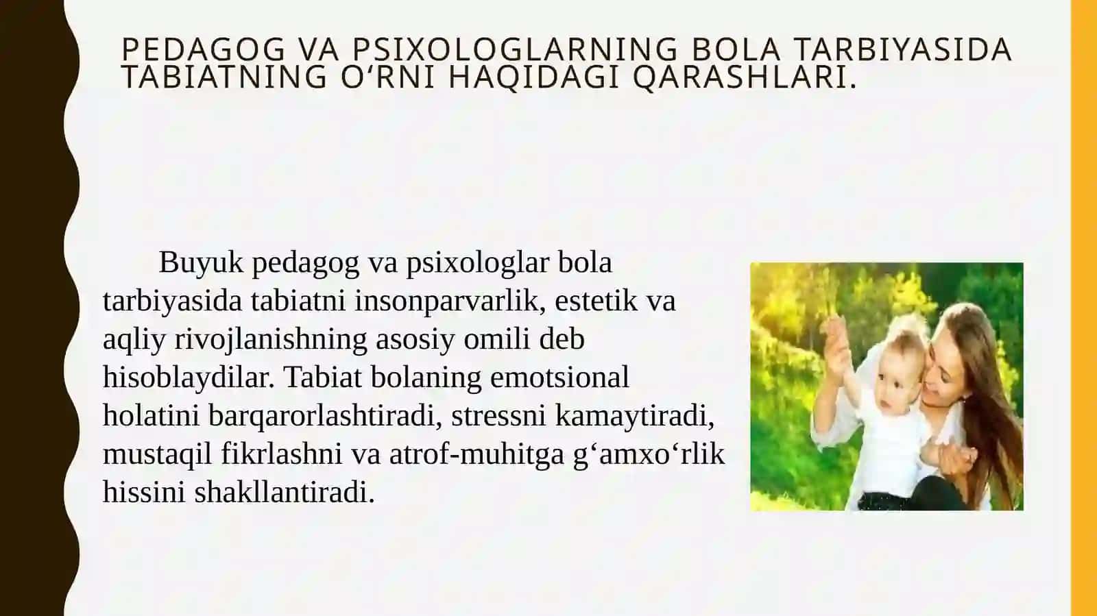 Pedagog-psixologlarning bola tarbiyasida tabiatning ahamiyati haqidagi ta’limotlari 3