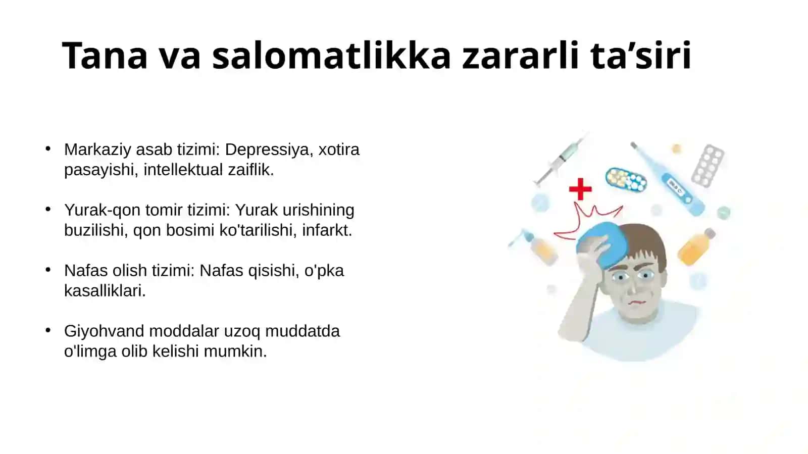 Giyohvandlik vositalari va psixotrop moddalar: Salbiy oqibatlar 3
