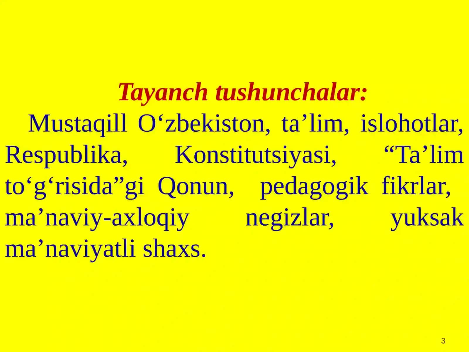 O‘zbekiston ta’lim tizimi. Mustaqillik yillarida  pedagogik fikrlar rivoji 3
