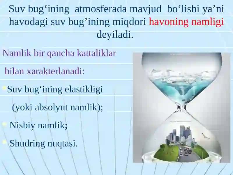 Havoning namligi. Havo namligi ko’rsatkichlarining organizmga ta’siri 3