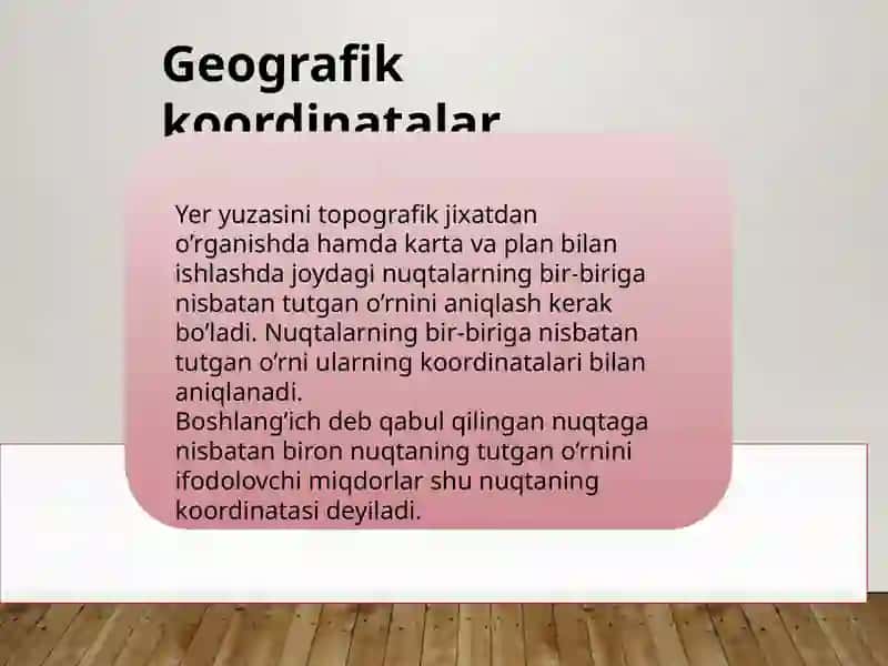 TOPOGRAFIYADA QO‘LLANILADIGAN KOORDINATALAR VA BALANDLIKLAR SISTEMASI SLAYD 3