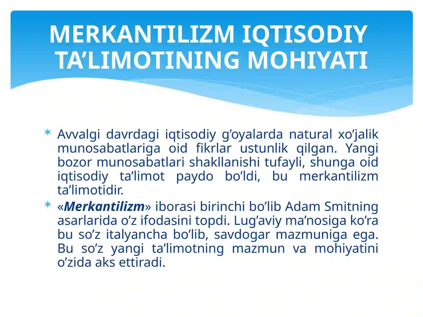 MERKANTILIZM IQTISODIY TA’LIMOTI 3