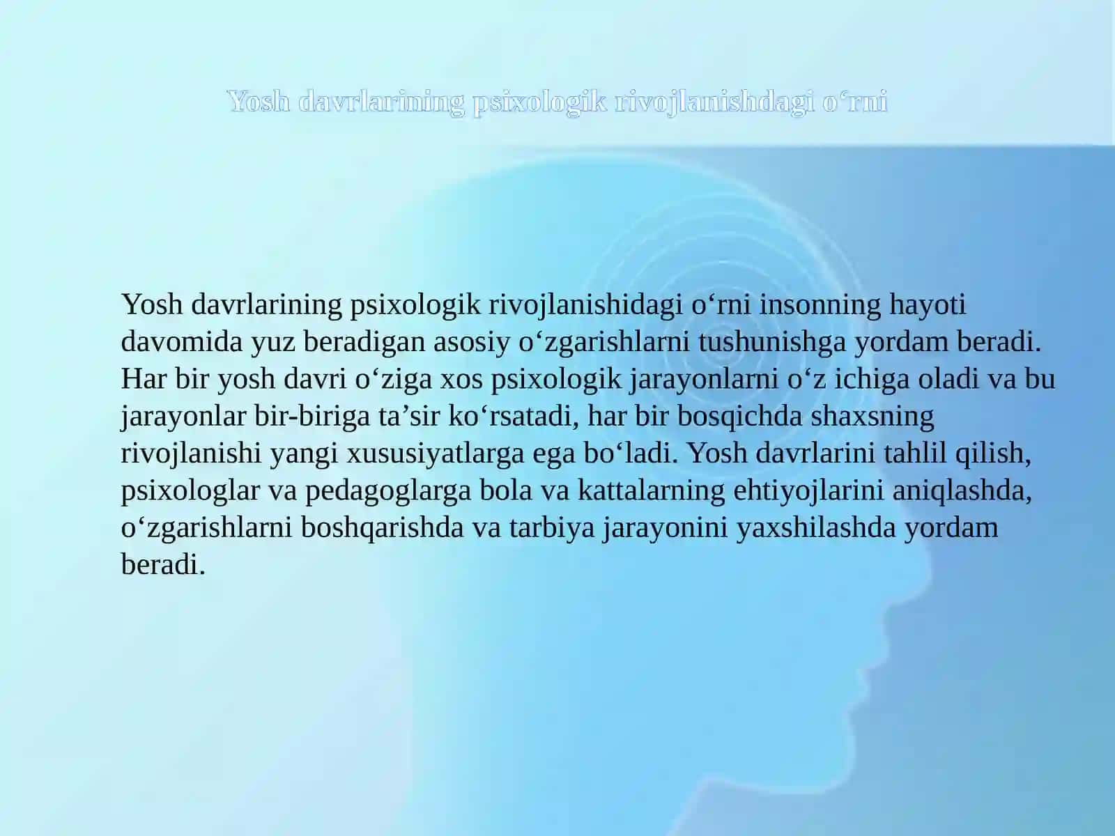 Psixologiyafanida yosh davrlarining qiyosiy tahlili 3