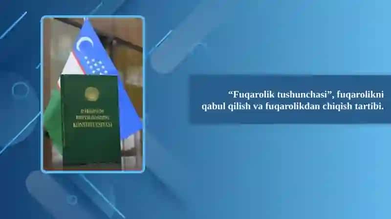 O‘zbekiston Respublikasining fuqaroligi. Shaxsiy huquq va erkinliklar 3