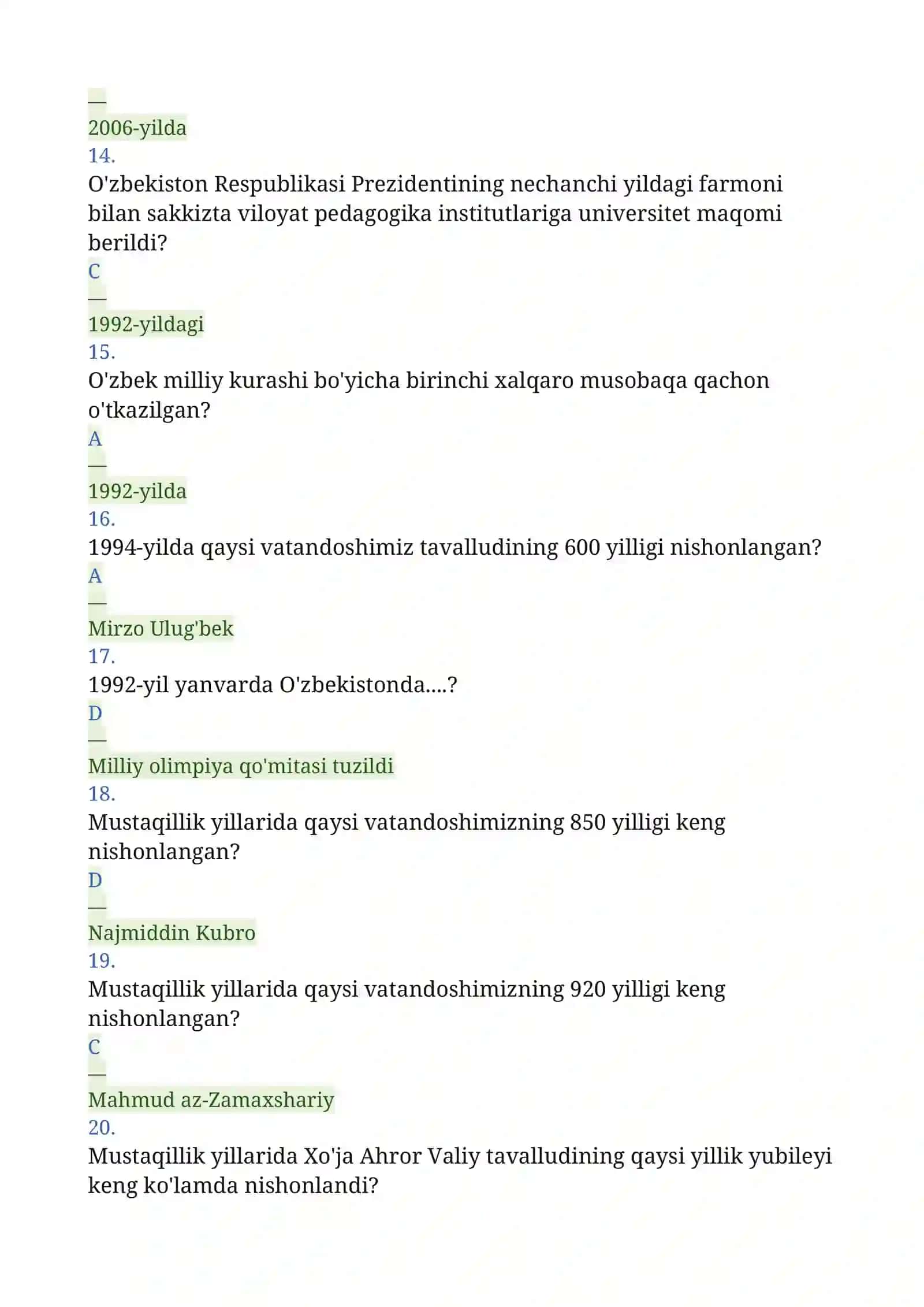Mustaqillik yillarida O'zbekistondagi ma'naviy va madaniy taraqqiyot Test savollari 3