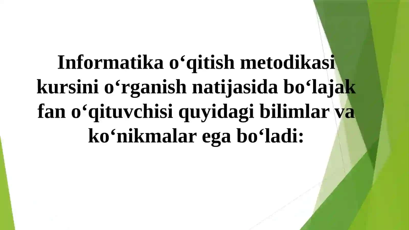 Informatika o‘qitish metodikasi 3