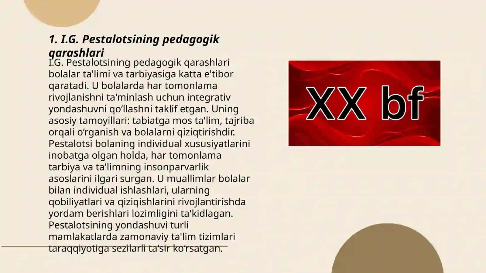 I.G. Pestalotsining pedagogik qarashlari 3