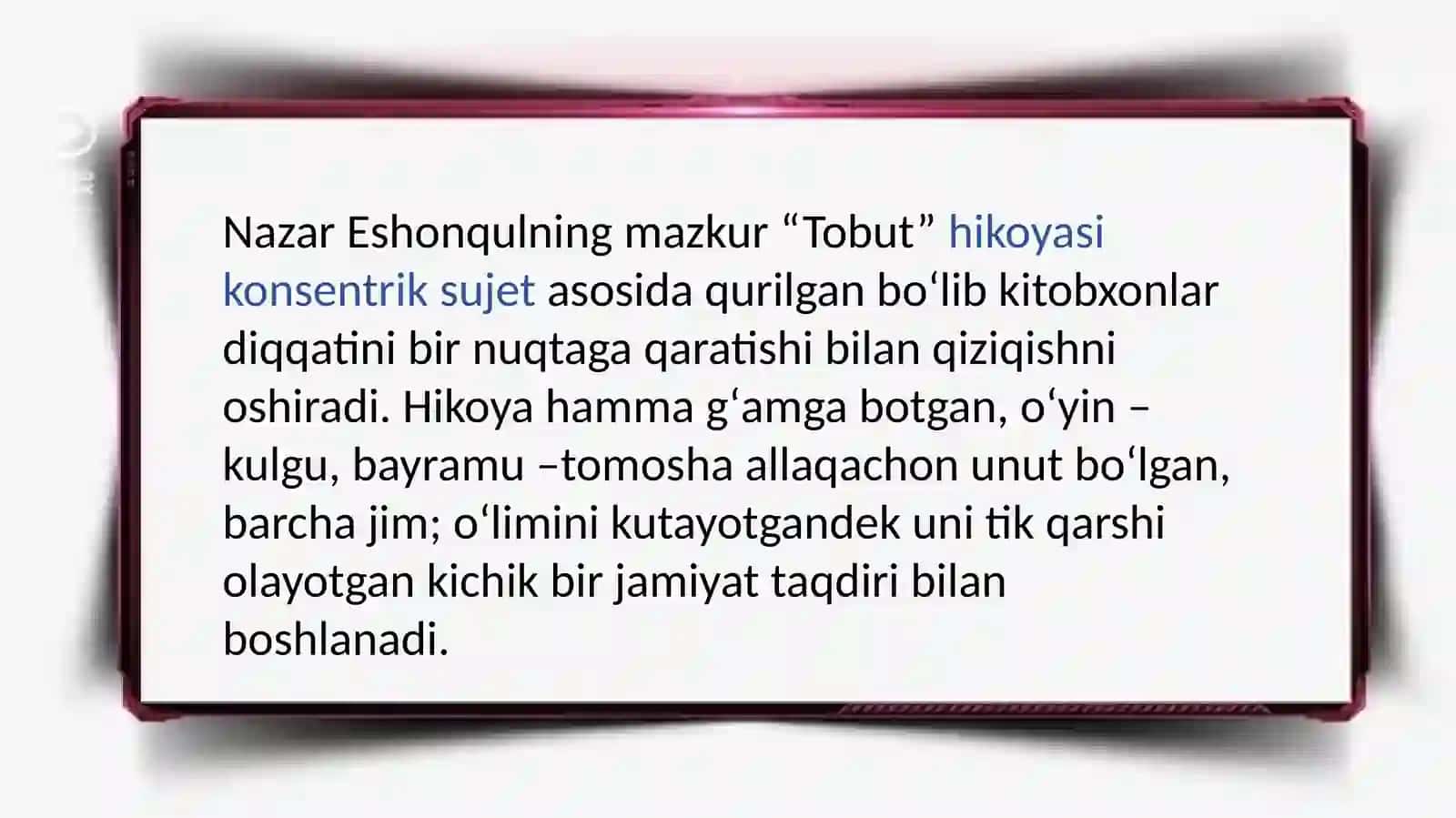 Nazar Eshonqulning"Tobut"hikoyasi tahlili 3