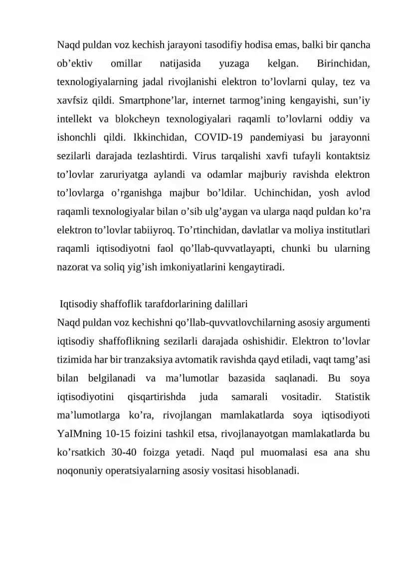 Pul muomilasida naqd puldan voz kechish jarayoni tezlashmoaqda -ayrimlar bu iqtisodiyotda shaffoflikni oshiradi deya hisoblashadi -ayrimlar esa odamlarni davlat nazoratiga to'liq bog'lab qo'yadi deb qarashadi 3