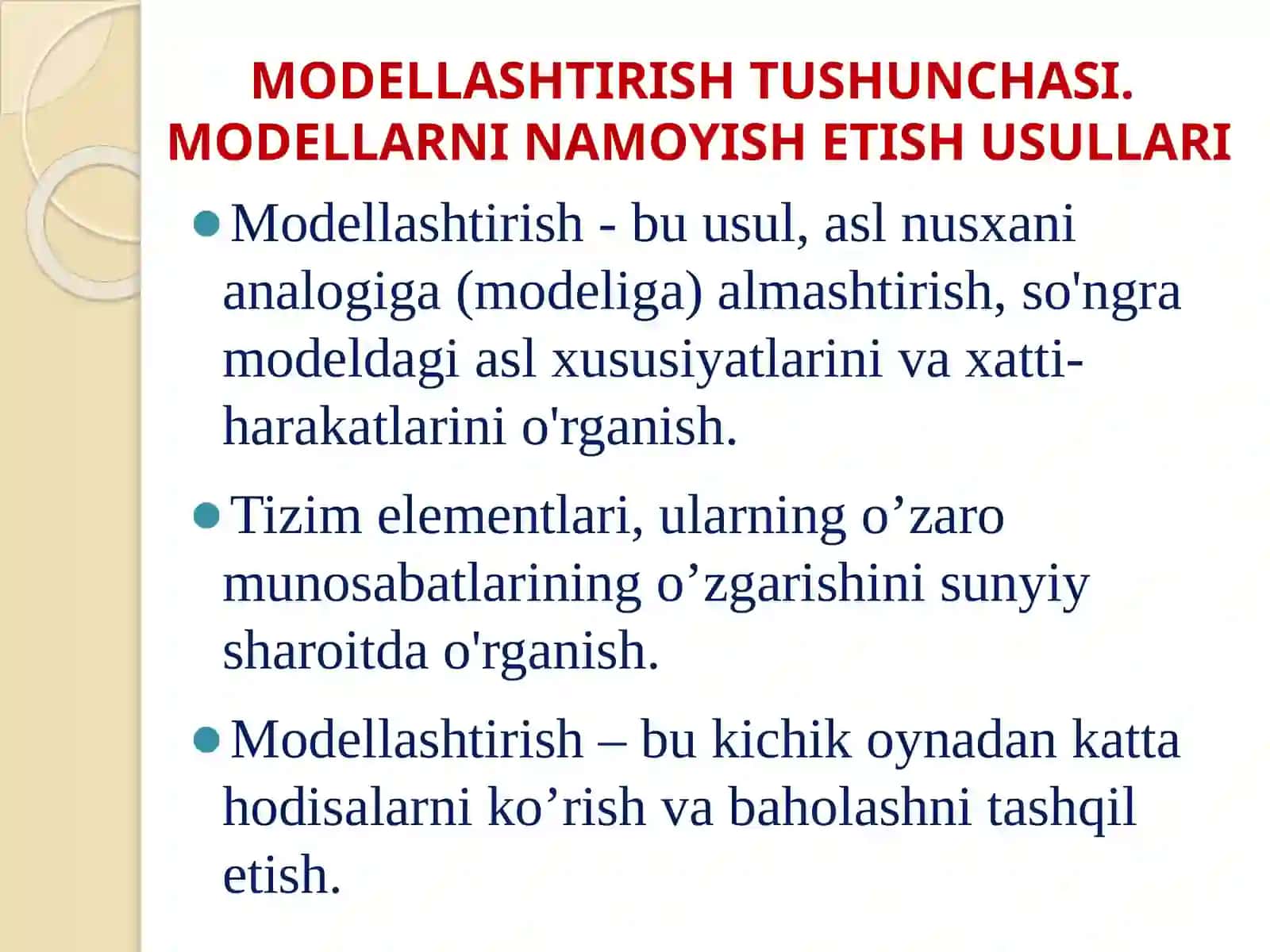 ISHLAB CHIQARISHNI MODELLARINI YARATISH ASOSLARI: JARAYONLAR MAQSADI, USULLAR VA TEXNOLOGIYALAR MODELLASHTIRISH TUSHUNCHASI. MODELLARNI NAMOYISH ETISH USULLARI 3