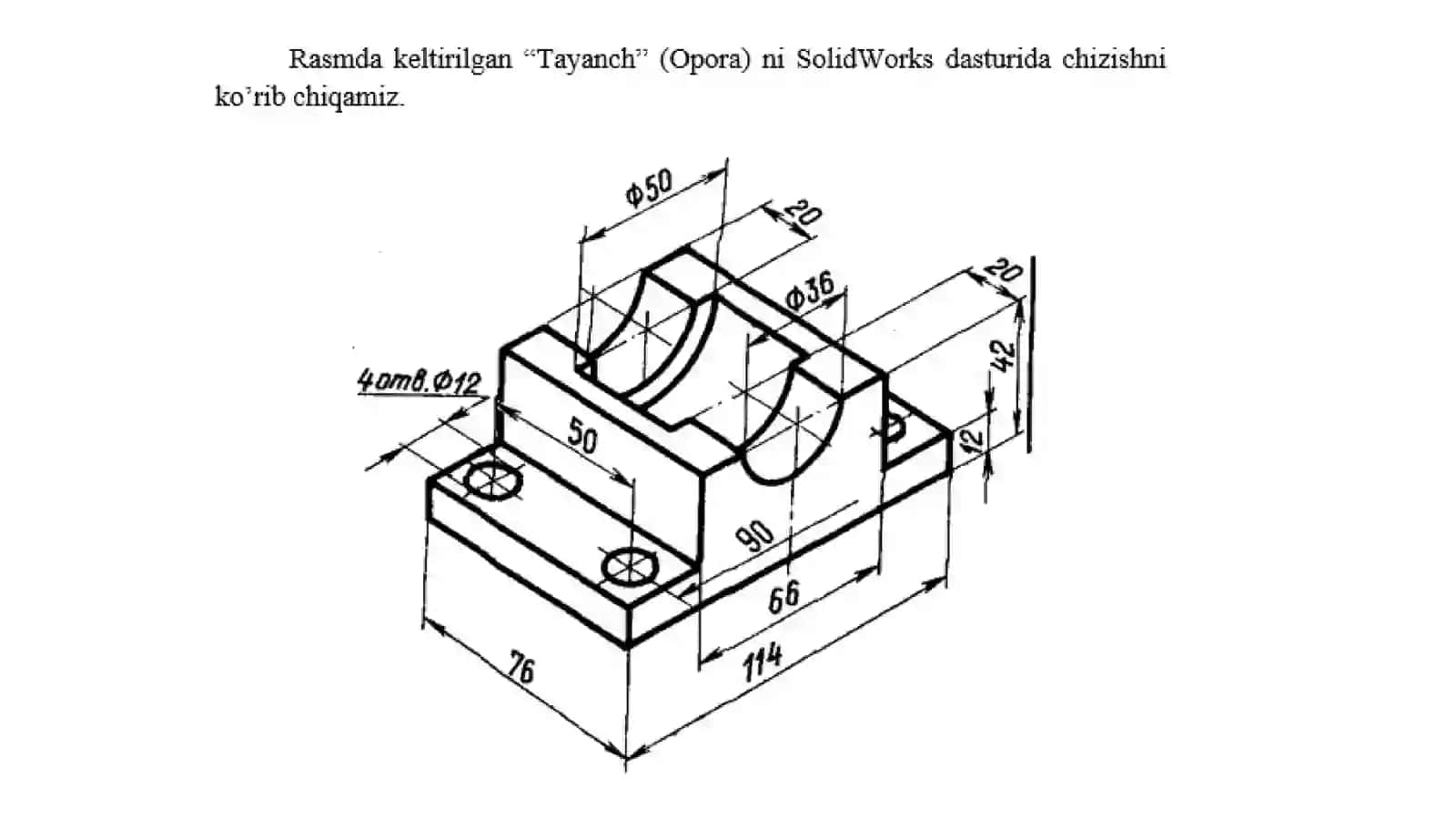 SolidWorks asoslari. 2D da 3D da detallarni loyihalash 3