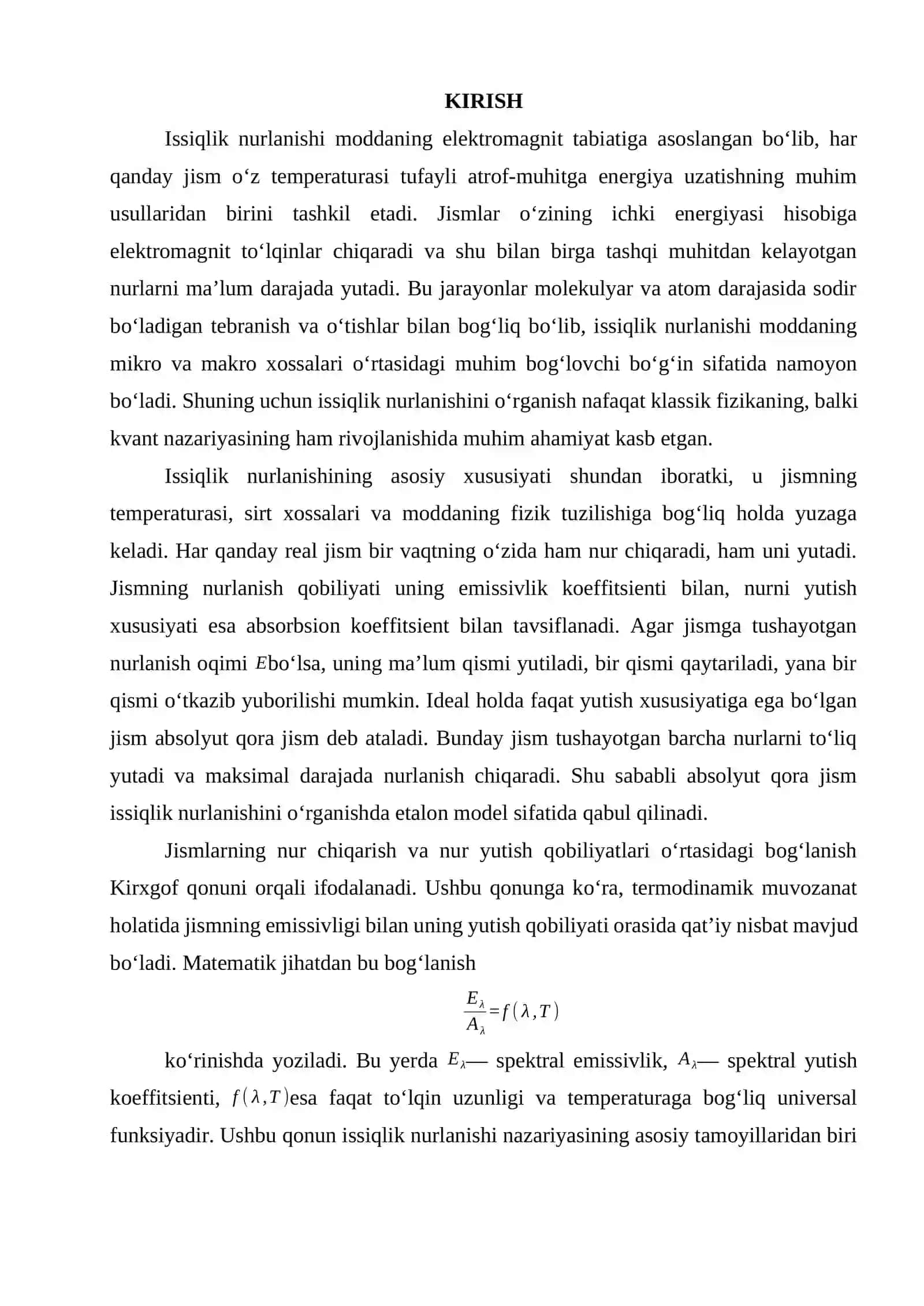 Issiqlik nurlanishi. Jismlarning nur chiqarish va nur yutish qobiliyatlari. Kirxgof qonuni. Absolyut qora jism nurlanishi. Stefan–Boltsman doimiysi. Vinning siljish qonuni. 3