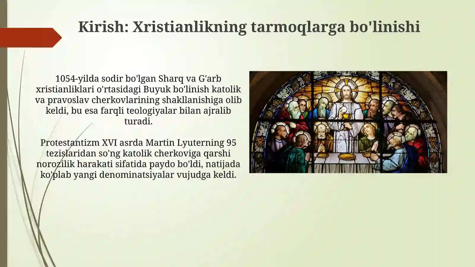 Xristianlikning yo‘nalishlarga bo‘linishi: pravoslavlik, katoliklikvaprotestantlik 3
