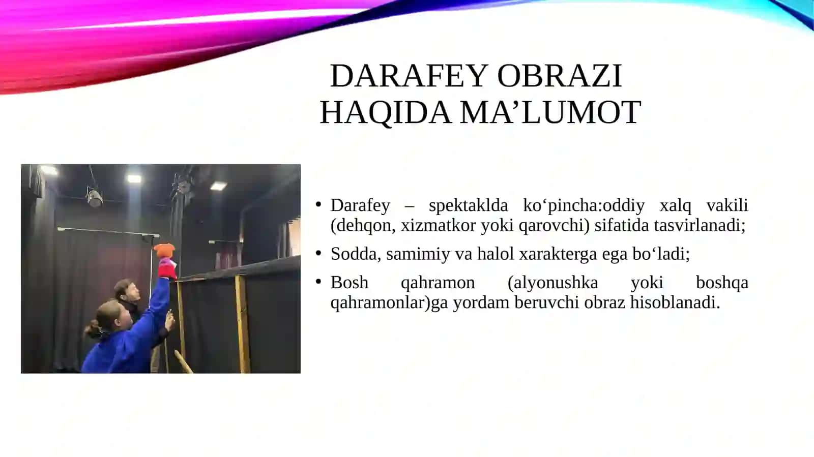 Alyonushka spektaklidan Darafey haqida ma'lumot 3
