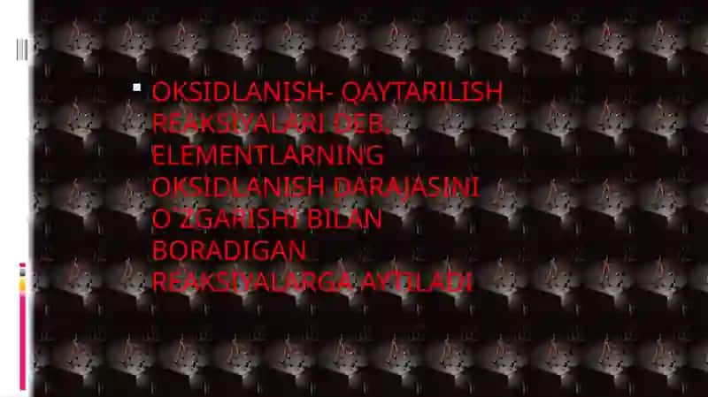 OKSIDLANISH-QAYTARILISH REAKSIYALARI 3