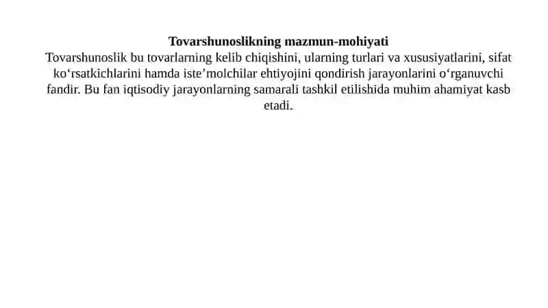 Tovarshunoslikning mazmun-mohiyati. 3