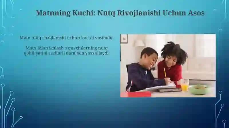 Matnning Kuchi: Nutq Rivojlanishi Uchun Asos 3