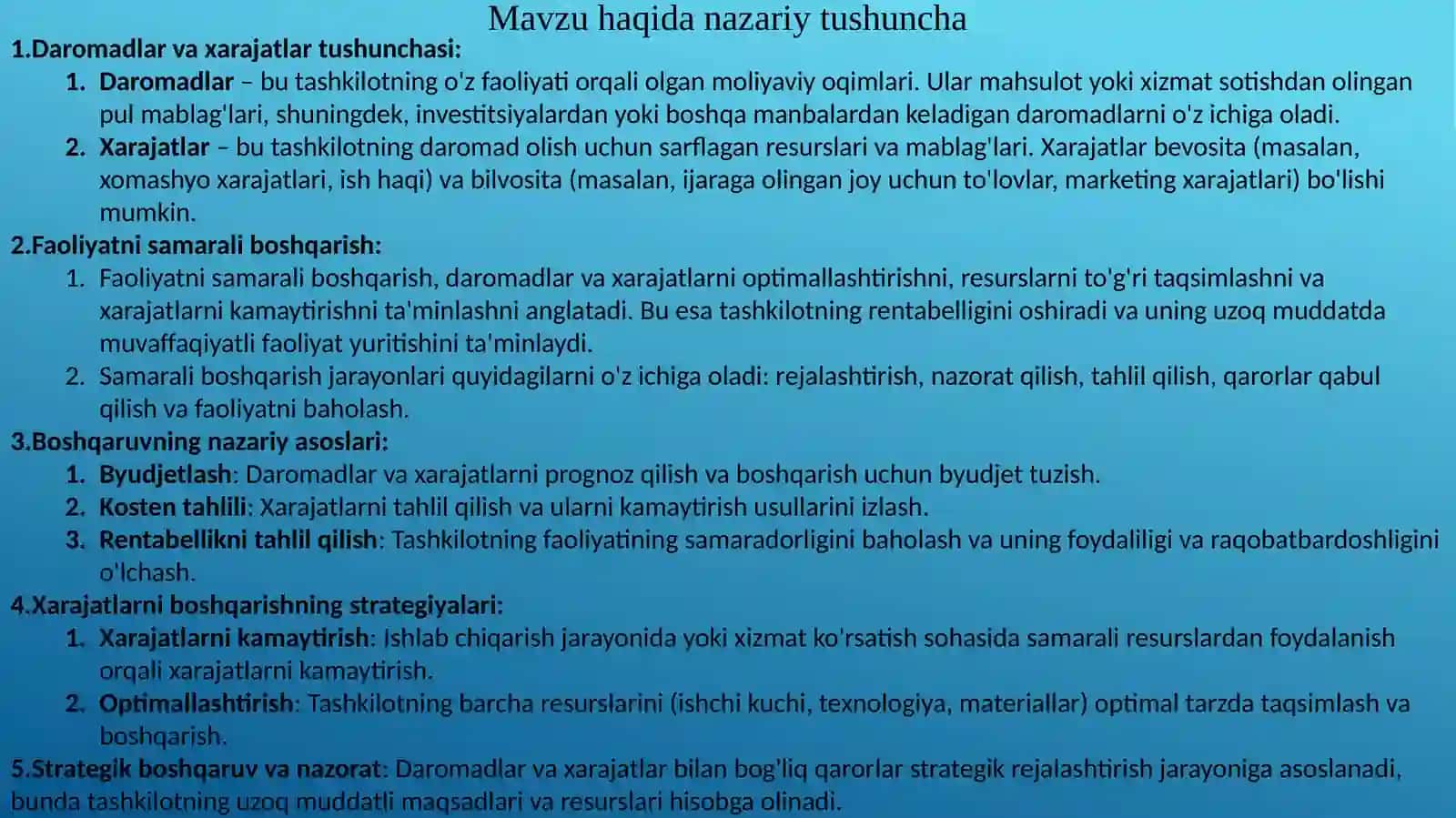 Daromadlar va xarajatlari, faoliyatini samarali boshqarish masalalari 3