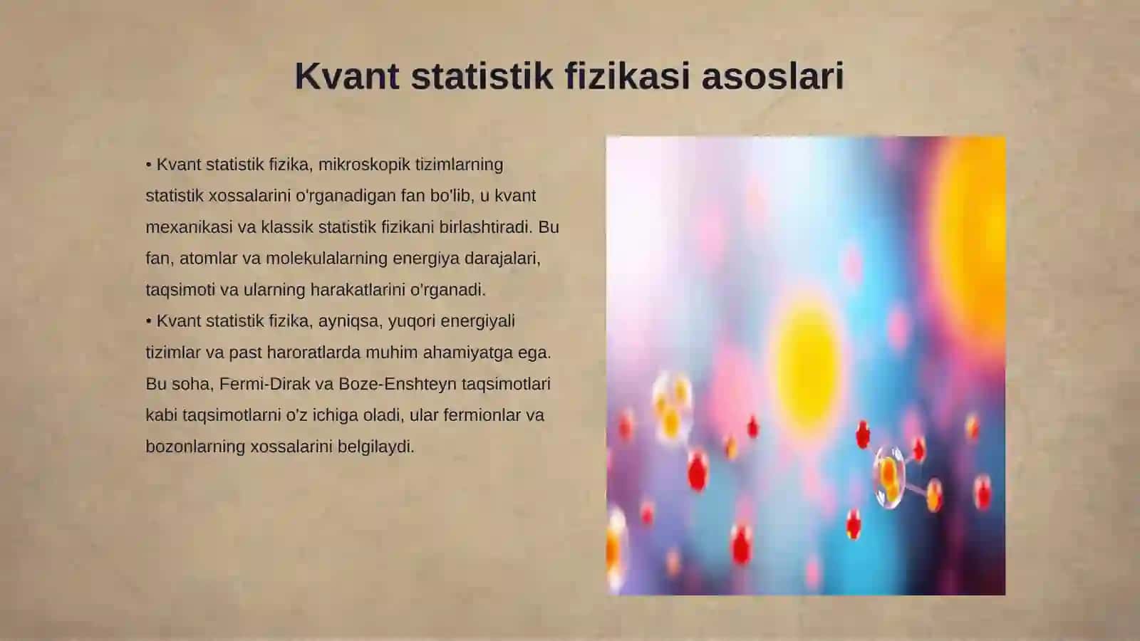 Kvant statistik fizikasi. Fermionlar va bozorlar. Fermi-Dirak va Boze-Enshteyn taqsimot funksiyalari 3