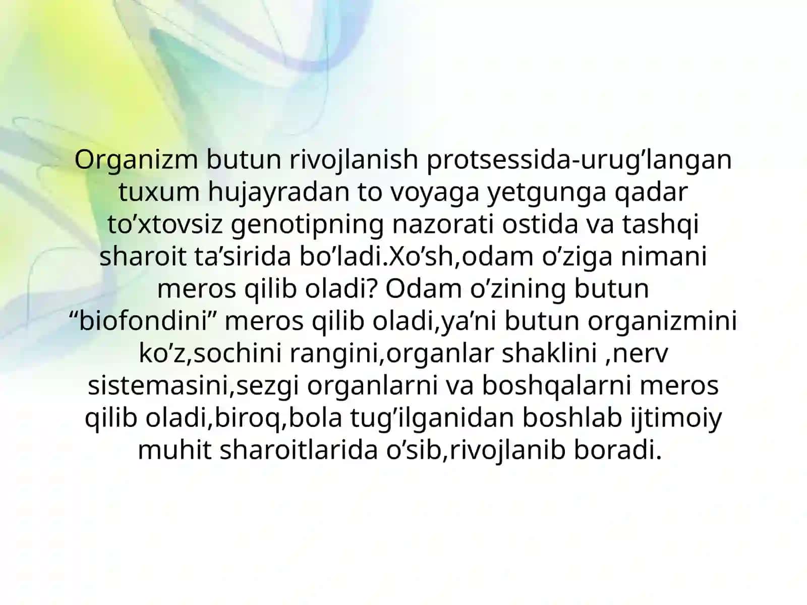 Organizm va muhit.Biologik ijtimoiy omillarning salomatlik holatiga ta’siri 3