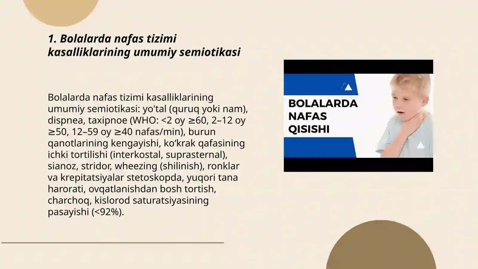 Bolalarda nafas tizimi kasalliklarini asosiy semiotikasi.Bronxitlar. Etiologiyasi, patogenezi, klinik belgilari, diagnostikasi, qiyosiy tashxisi, davosi va profilaktikasi 3
