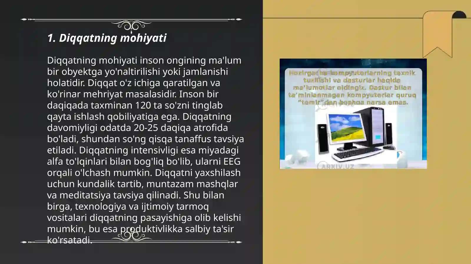 Diqqat haqida tushuncha va uning xususiyatlari, turlari va jarayonlari 3