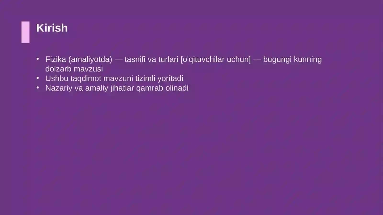 Fizika (amaliyotda) — tasnifi va turlari [o'qituvchilar uchun] 3